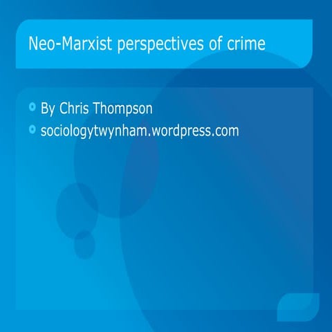 Neo marxist perspectives of crime