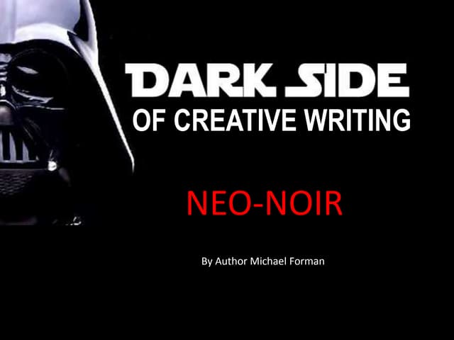 Neo-noir: The Dark Side of Creative...