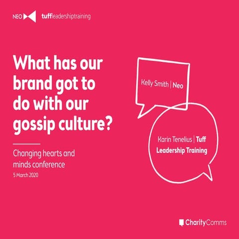 What has our brand got to do with our gossip culture?