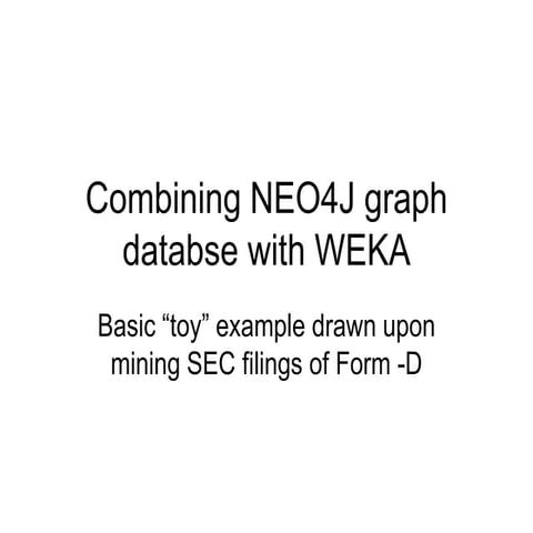Neo4J and Weka 2 