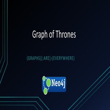 Graph of Thrones - Neo4j + Game of Thrones