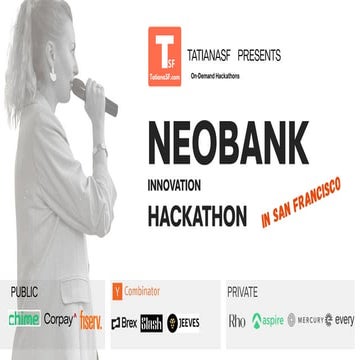 NeoBank Innovation Hackathon. On-Demand Events in San Francisco.