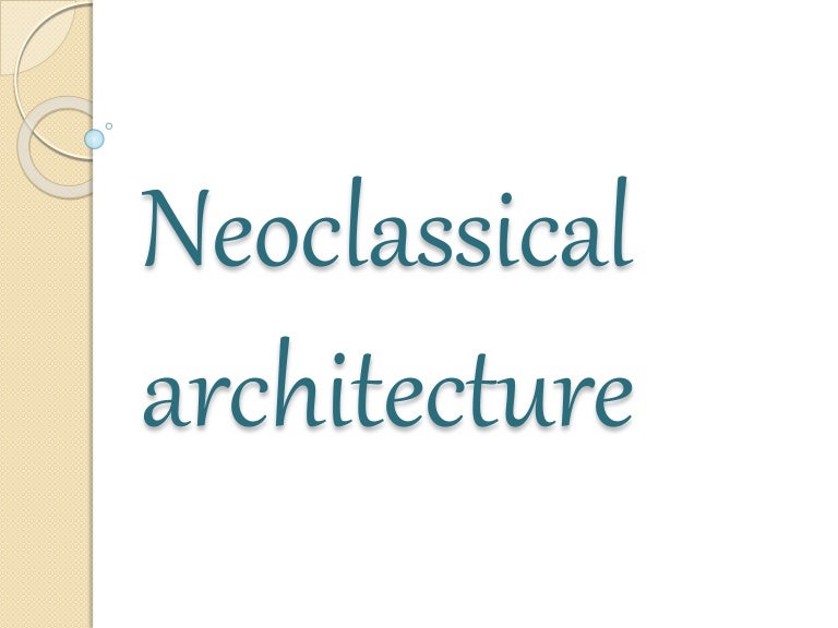 neoclassical architecture