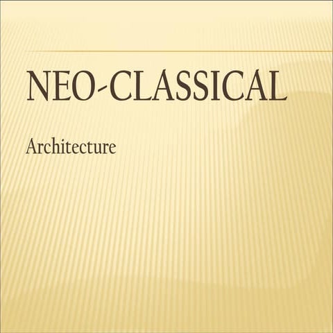 Neo classical architecture