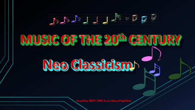 Music of the 20th Century - Neo classicism
