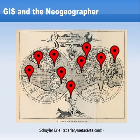 GIS and the Neogeographer