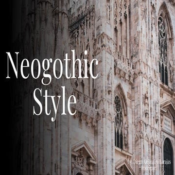Neogothic Architectural Style: History, Features, and Key Architects | PDF