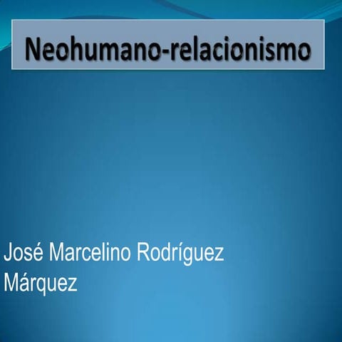 Neohumano relacionismo