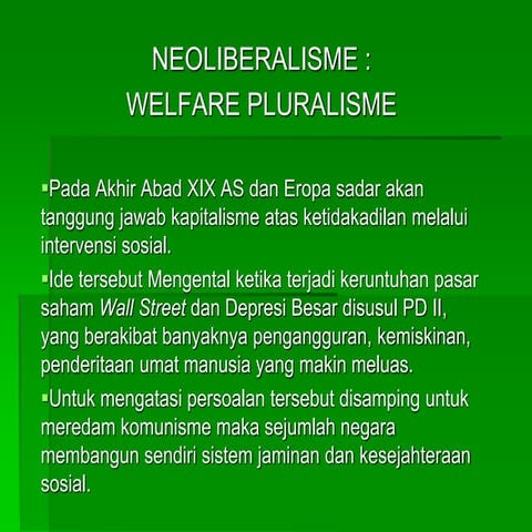 Neoliberalisme Welfare Pluralism oleh Prof. Sunyoto Usman | PPT