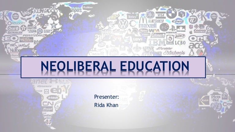Neoliberal education ppt