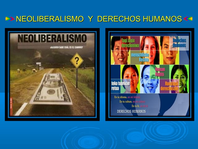 Neoliberalismo y derechos humanos