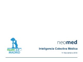 Presentación de Neomed en #health20madrid