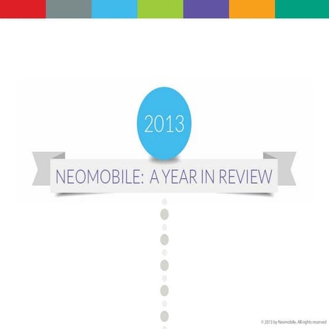 Neomobile in 2013