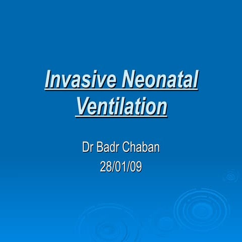 Neonatal Ventilation