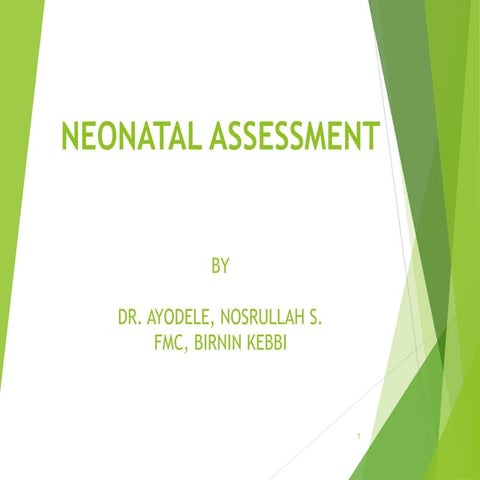 Neonatal assessment