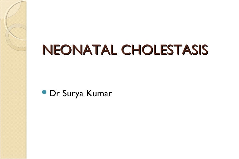 Neonatal cholestasis