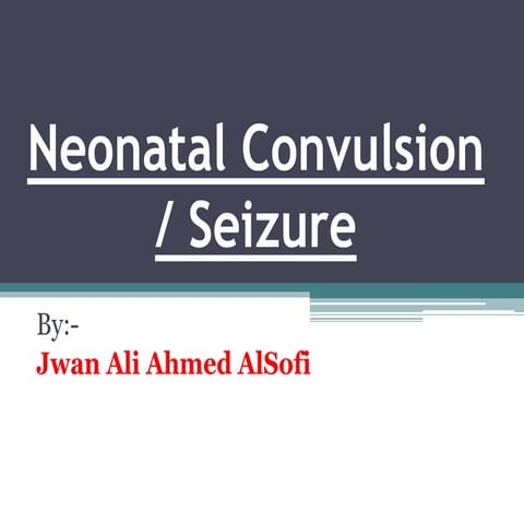 Neonatal Convulsion.pptx