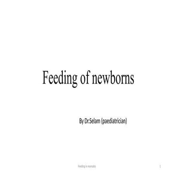 Neonatal nutrition and feeding | PPTX