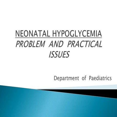 Neonatal  hypoglycaemia