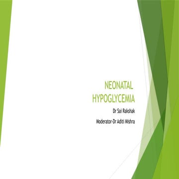 Neonatal Hypoglycemia Definition , Clinical Features and Management.pptx
