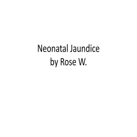 Neonatal jaundice power pointpresentation