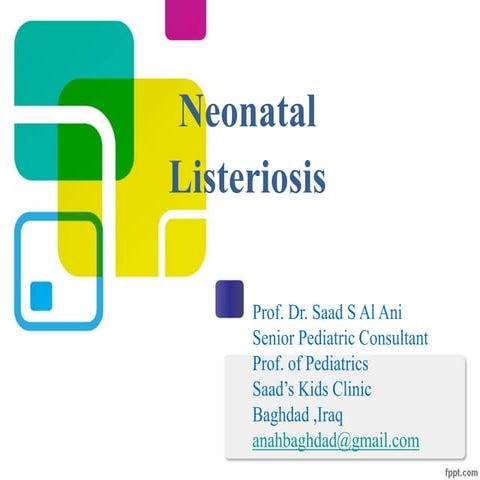 Neonatal listeriosis