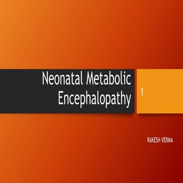 Neonatal metabolic encephalopathy