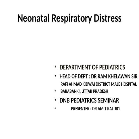 NEONATAL RESPIRATORY DISTRESS SYNDROME .pptx