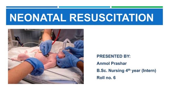 Neonatal resuscitation 1 | PPTX | Pregnancy | Reproductive Health