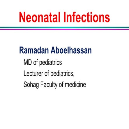 Neonatal sepsis Ramadan A Mahmoud