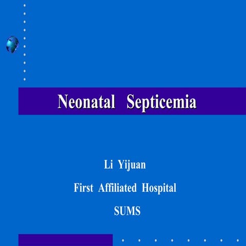 Neonatal septicemia