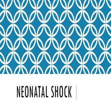 Neonatal shock and it's management .pptx