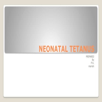 neonatal tetanus.pptxAAAAAAAAAAAAAAAAAAAAAAAAAAAAAAA