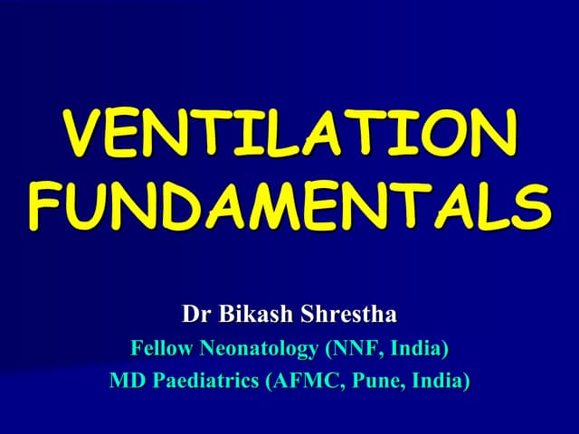Neonatal ventilation