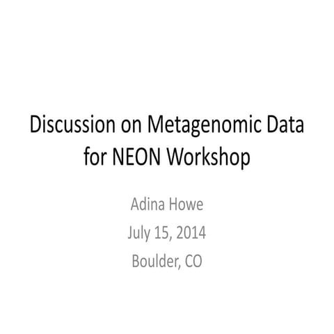 Metagenomic data analysis discussion NEON Workshop