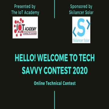 TECH SAVVY CONTEST 2020 : The IoT Academy
