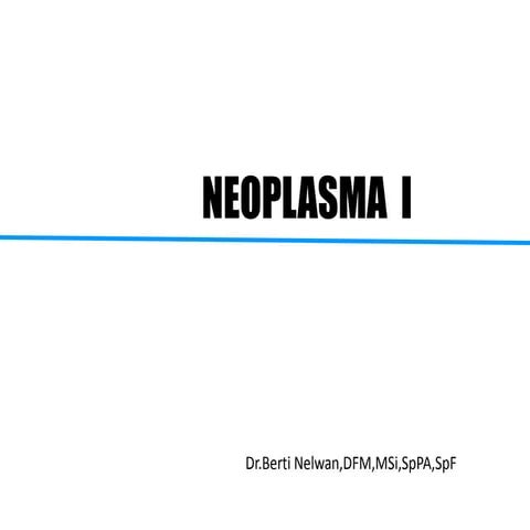 Neoplasma 1