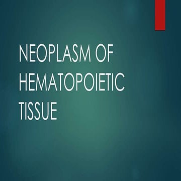 Neoplasm of hematopoietic tissue