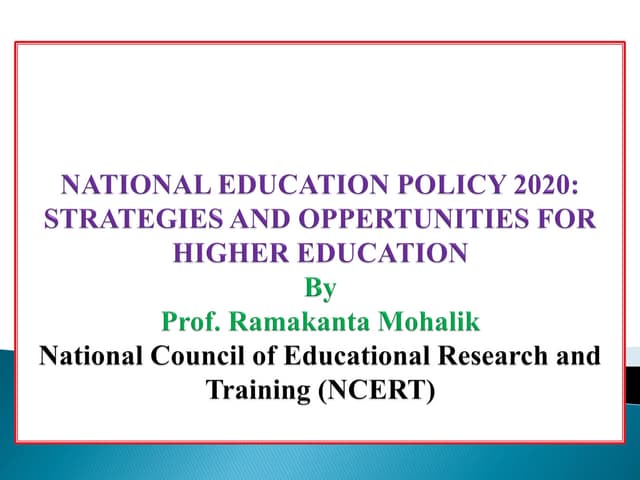 National Education Policy 2020: Strategies and Opportunities for Higher Education in India