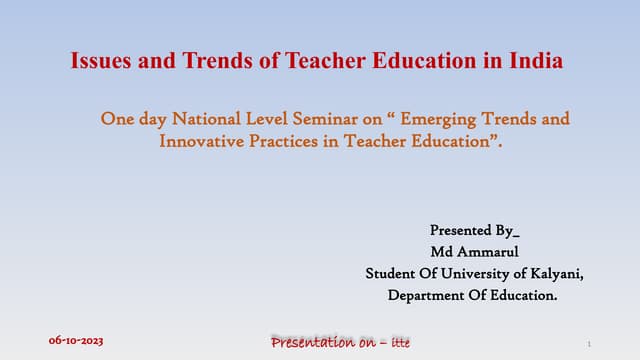 Issues and Trends of teacher education in india