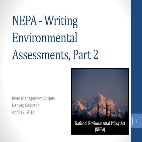 National Environmental Policy Act (NEPA)  Writing Environmental Assessments (...