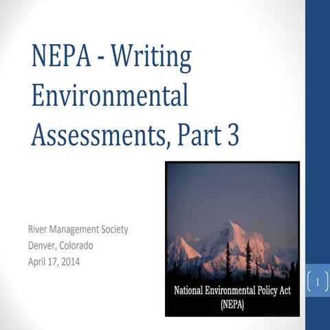 National Environmental Policy Act (NEPA)  Writing Environmental Assessments (...