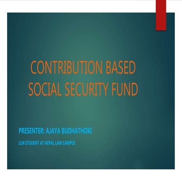 Nepal contribution based social security fund ppt