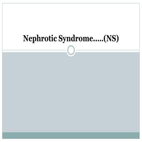 Nephrotic_Syndrome[1].pptx