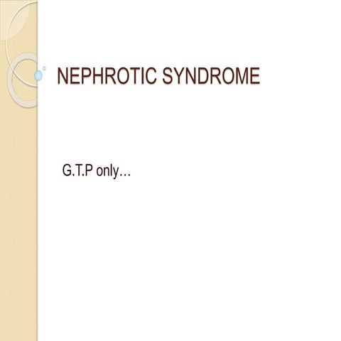 NEPHROTIC SYNDROME (2).pptx