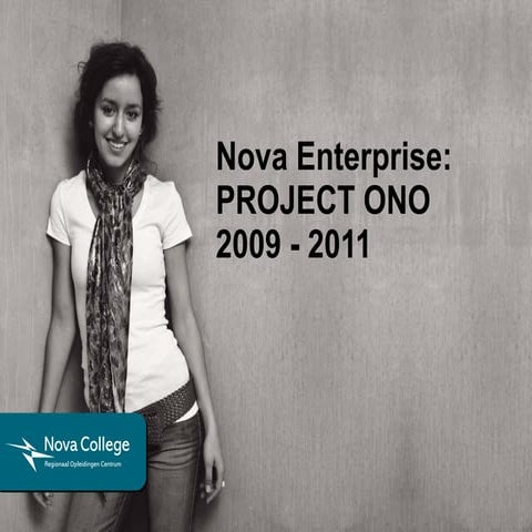 ONO Binnen Nova Enterprise