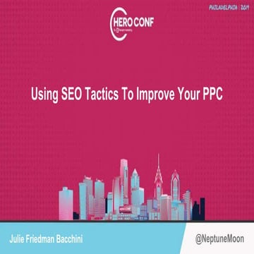 Using SEO Tactics To Improve Your PPC - Expanded Edition