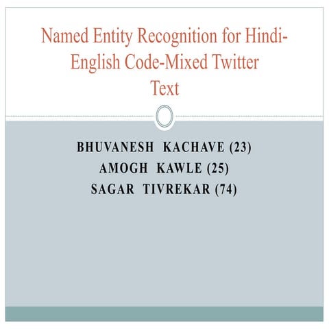 Named Entity Recognition For Hindi-English code-mixed Twitter Text 