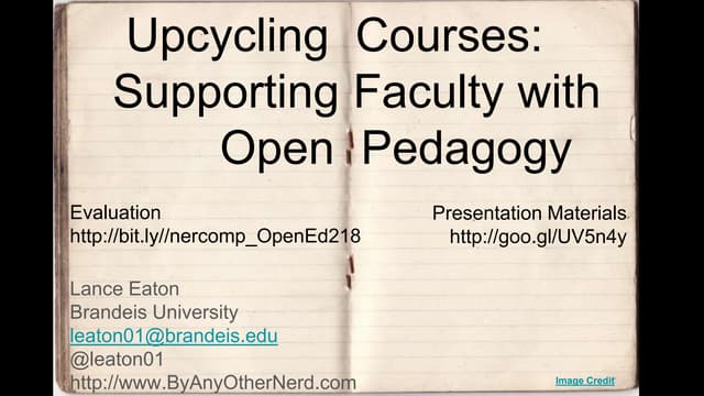 Upcycling Courses: Supporting Faculty with Open  Pedagogy