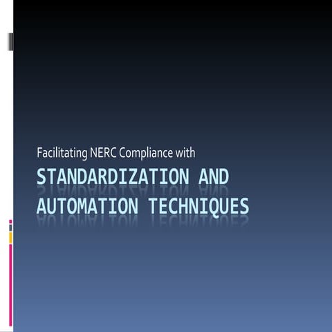 Nerc Standardization &amp; Automation